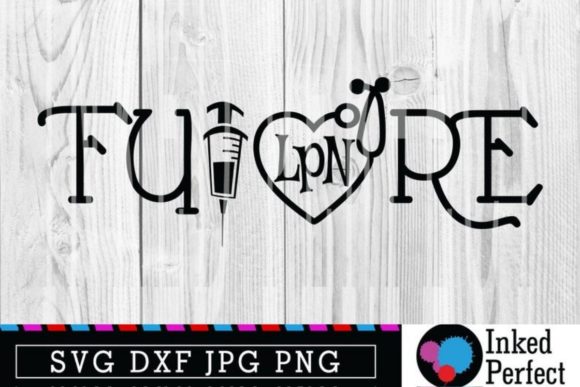 Future LPN Graphics for Crafts & Branding