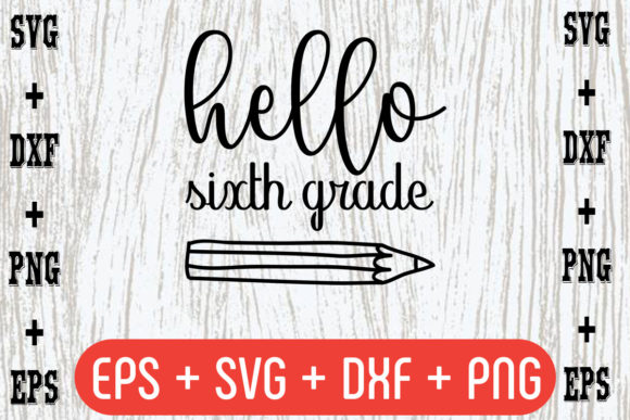 Hello Sixth Grade Graphics for Crafts
