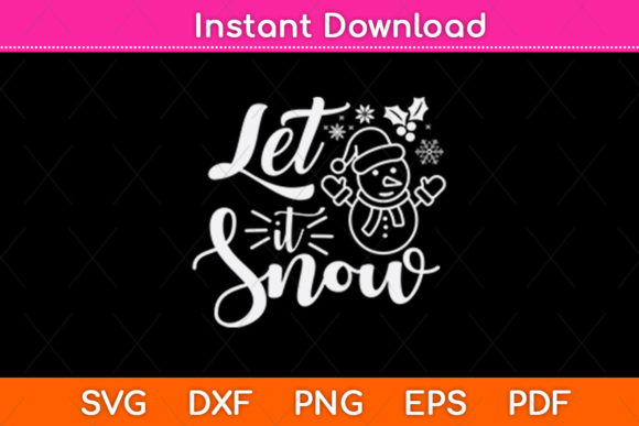 Let It Snow Christmas Graphics for Crafts