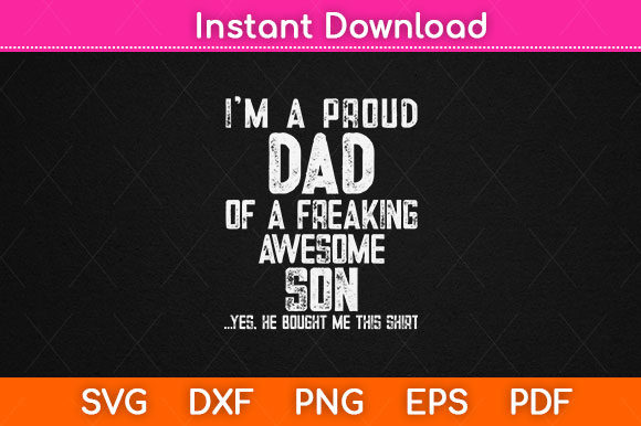 Proud Dad Father’s Day Gift Graphics for Crafts