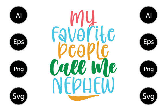 Review: My Favorite People Call Me Nephew Shirt Design